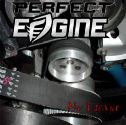 Perfect Engine : No Escape
